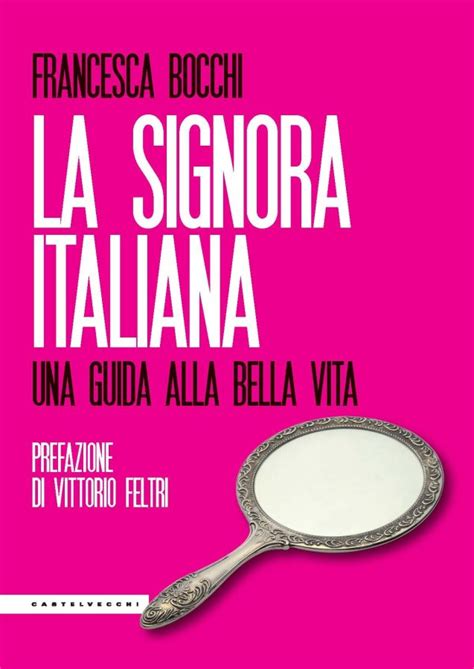 signora italiana|SIGNORA